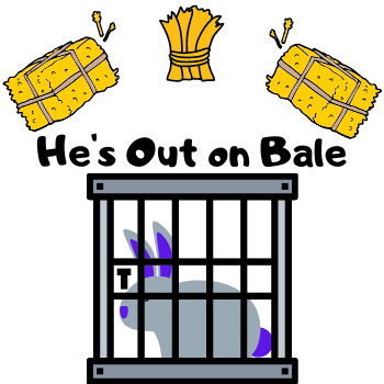 Image of a rabbit in jail with hay bales. The caption reads"he's out on bale."